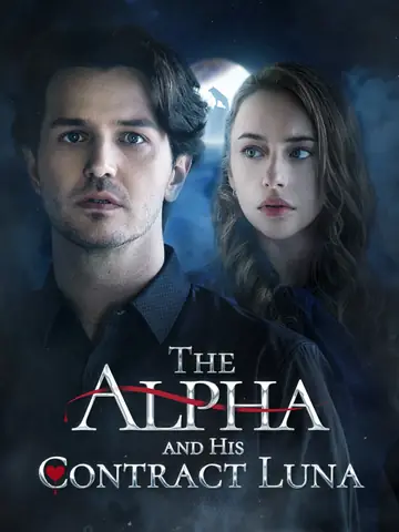 The Alpha and His Contract Luna - CEO Short Drama | Melolo