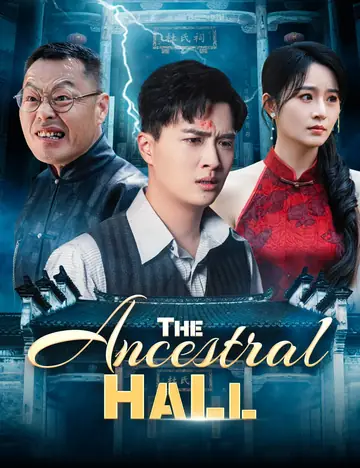 The Ancestral Hall - Thriller Short Drama | Melolo