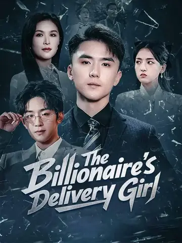 The Billionaire's Delivery Girl - Billionaire Short Drama | Melolo