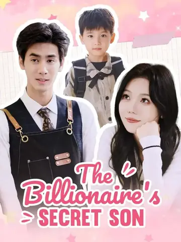 The Billionaire's Secret Son - Billionaire Short Drama | Melolo