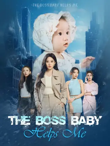 The Boss Baby Helps Me - Fantasy Short Drama | Melolo