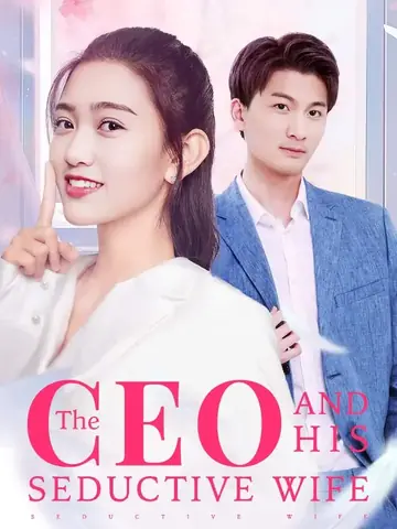 The CEO and His Seductive Wife - Romance Short Drama | Melolo
