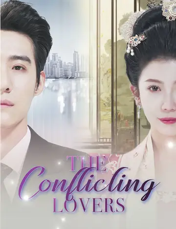 The Conflicting Lovers - Rebirth Short Drama | Melolo