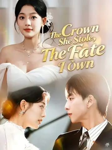 The Crown She Stole, The Fate I Own - Counterattack Short Drama | Melolo
