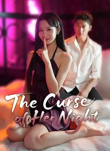 The Curse of Her Night - Rebirth Short Drama | Melolo