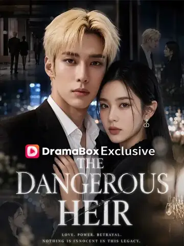 The Dangerous Heir - Revenge Short Drama | Melolo