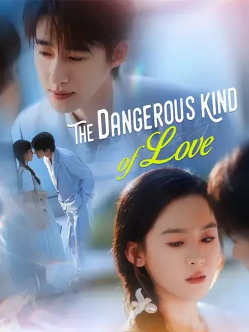 The Dangerous Kind of Love - Billionaire Short Drama | Melolo