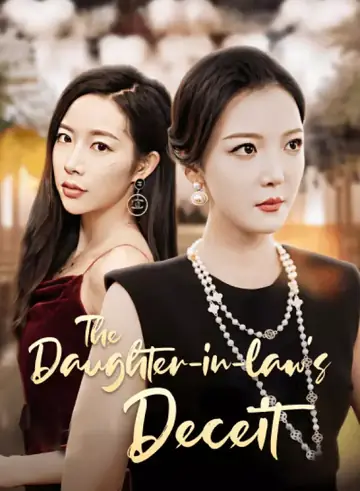 The Daughter-in-law's Deceit - Revenge Short Drama | Melolo