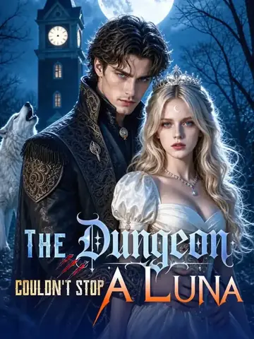 The Dungeon Couldn't Stop A Luna - Fantasy Short Drama | Melolo