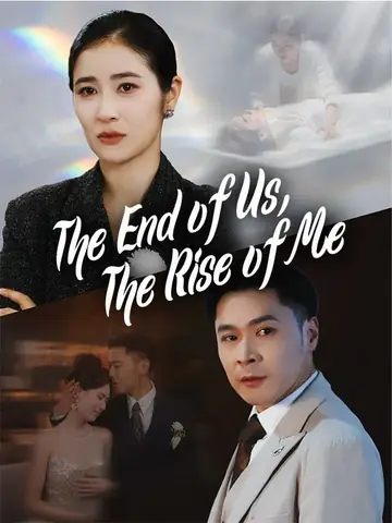 The End of Us, The Rise of Me - Counterattack Short Drama | Melolo