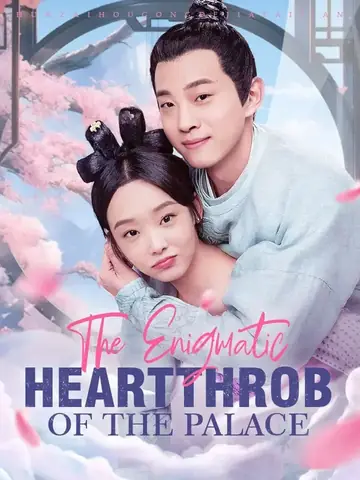 The Enigmatic Heartthrob of the Palace - Rebirth Short Drama | Melolo
