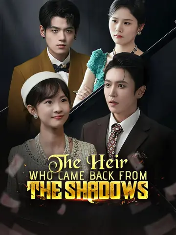 The Heir Who Came Back From The Shadows - Counterattack Short Drama | Melolo