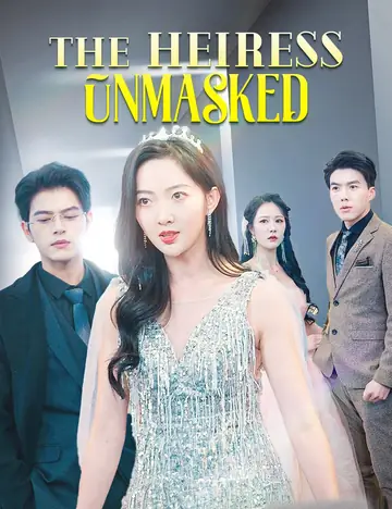 The Heiress Unmasked - Billionaire Short Drama | Melolo