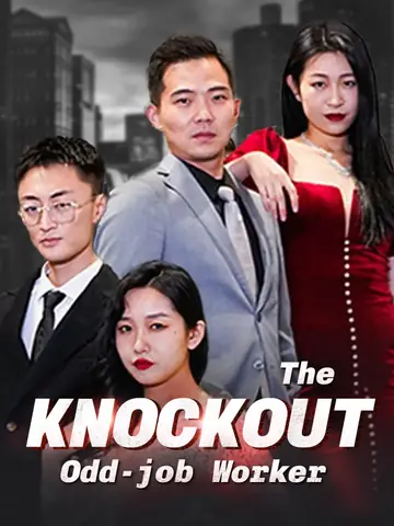 The Knockout Odd-job Worker - Counterattack Short Drama | Melolo