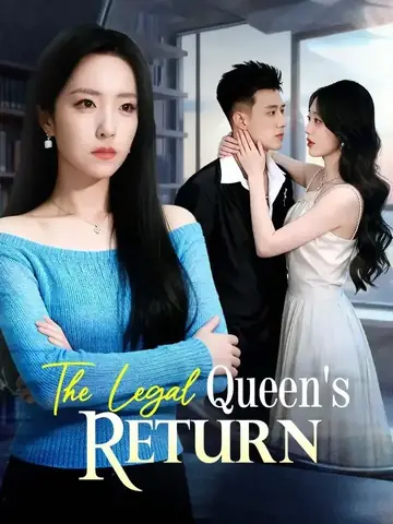 The Legal Queen's Return - Revenge Short Drama | Melolo