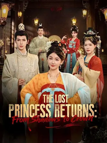 The Lost Princess Returns: From Shadows to Crown - Counterattack Short Drama | Melolo