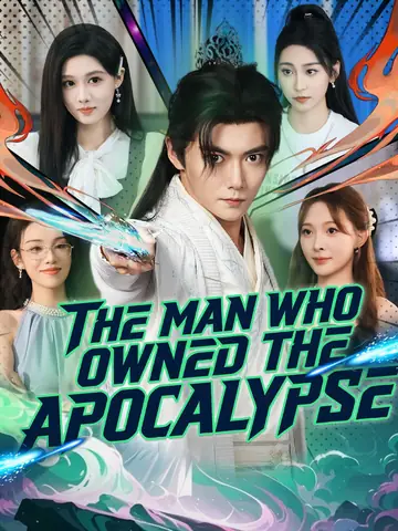 The Man Who Owned the Apocalypse - Billionaire Short Drama | Melolo