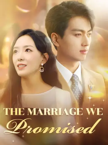 The Marriage We Promised - Billionaire Short Drama | Melolo