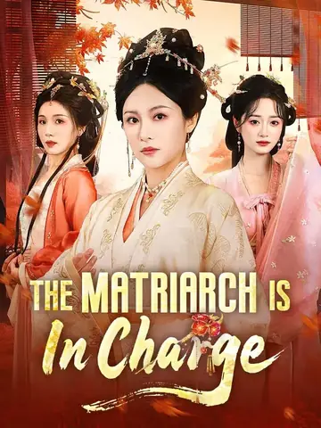 The Matriarch Is In Charge - Rebirth Short Drama | Melolo