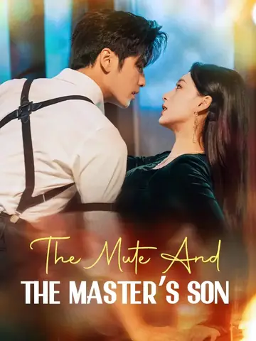 The Mute And the Master's Son - Revenge Short Drama | Melolo