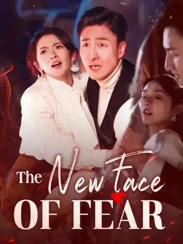 The New Face Of Fear - Romance Short Drama | Melolo