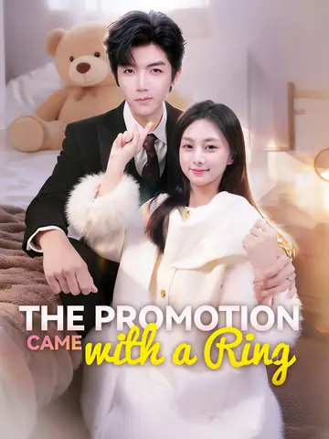 The Promotion Came with a Ring - CEO Short Drama | Melolo