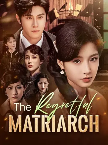 The Regretful Matriarch - Counterattack Short Drama | Melolo