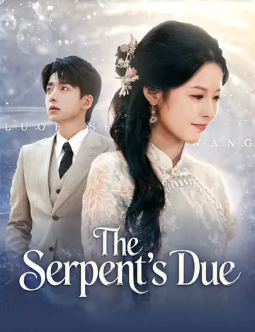 The Serpent’s Due - Counterattack Short Drama | Melolo