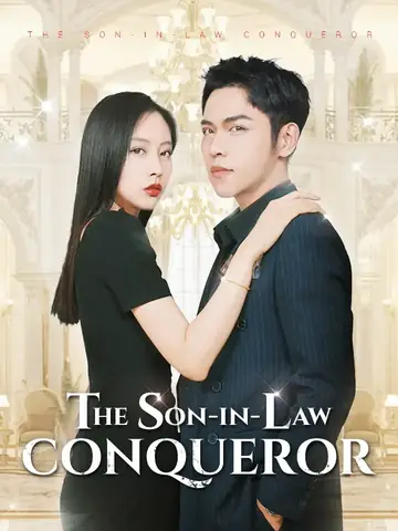 The Son-in-Law Conqueror - Counterattack Short Drama | Melolo