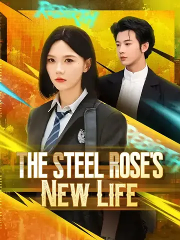 The Steel Rose's New Life - Romance Short Drama | Melolo