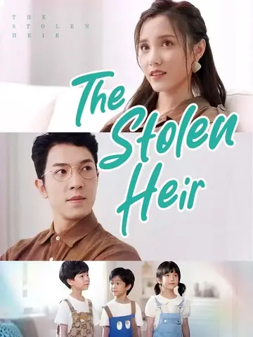 The Stolen Heir - Rebirth Short Drama | Melolo