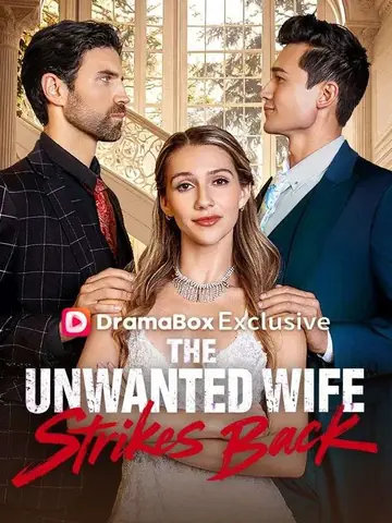 The Unwanted Wife Strikes Back - Counterattack Short Drama | Melolo