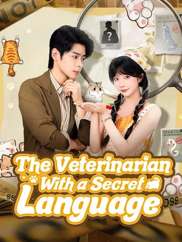 The Veterinarian With a Secret Language - Fantasy Short Drama | Melolo