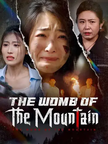 The Womb Of The Mountain - Counterattack Short Drama | Melolo