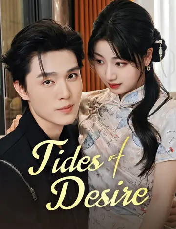 Tides of Desire - Romance Short Drama | Melolo