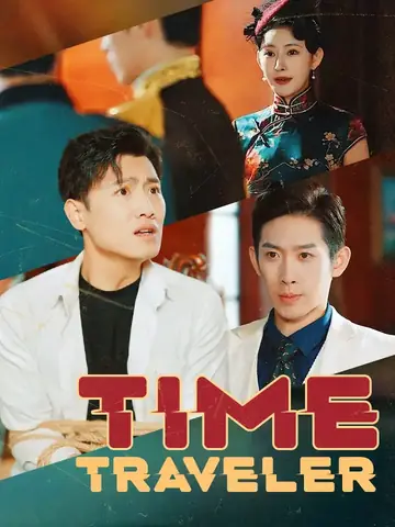 Time Traveler - Fantasy Short Drama | Melolo