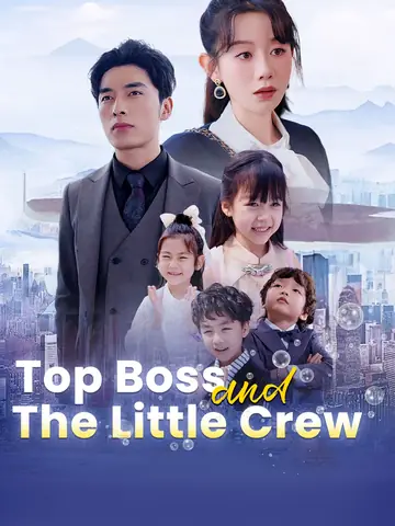 Top Boss and the Little Crew - Billionaire Short Drama | Melolo