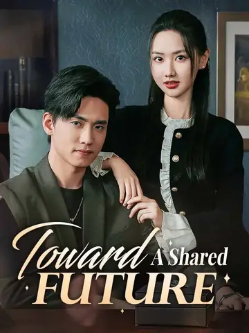 Toward A Shared Future - Counterattack Short Drama | Melolo