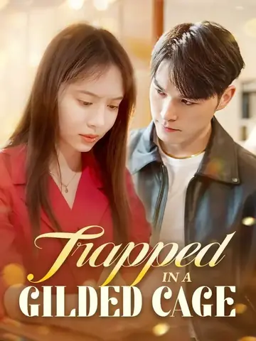 Trapped In A Gilded Cage - CEO Short Drama | Melolo
