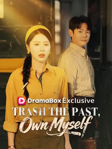 Trash the Past, Own Myself (DUBBED) 	 - Counterattack Short Drama | Melolo