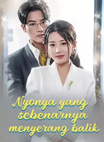 Nyonya yang sebenarnya menyerang balik