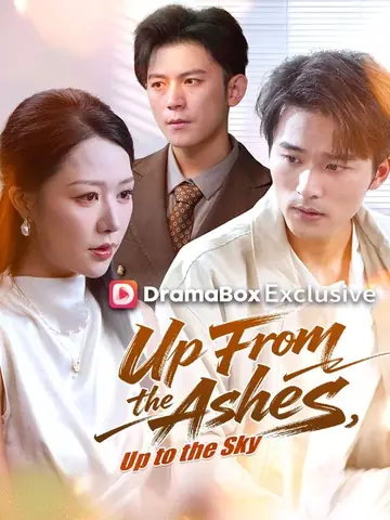 Up From the Ashes, Up to the Sky - Counterattack Short Drama | Melolo