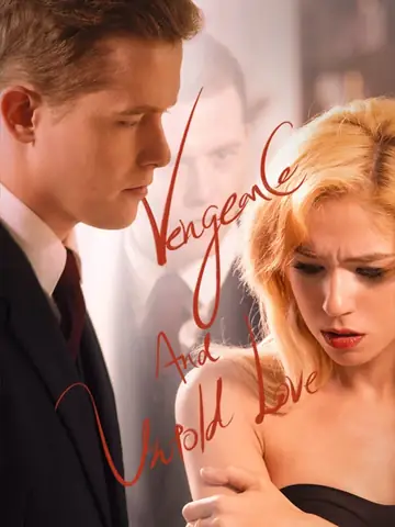 Vengeance and Untold Love - CEO Short Drama | Melolo