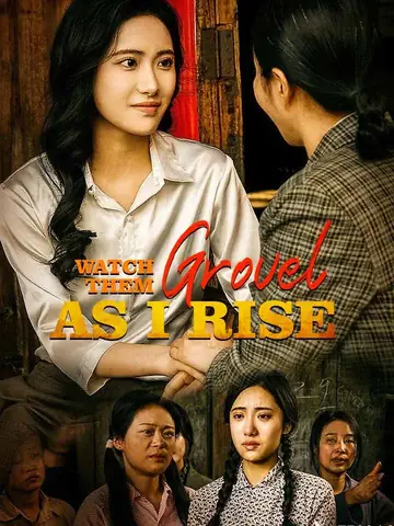 Watch Them Grovel As I Rise - Counterattack Short Drama | Melolo