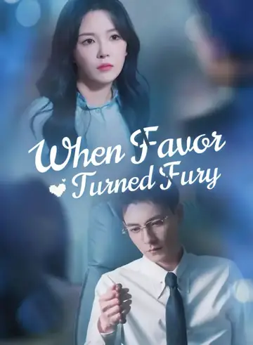 When Favor Turned Fury - Revenge Short Drama | Melolo