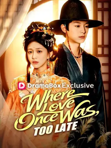 Where Love Once Was, Too Late - Rebirth Short Drama | Melolo