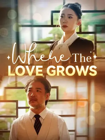Where The Love Grows - Romance Short Drama | Melolo
