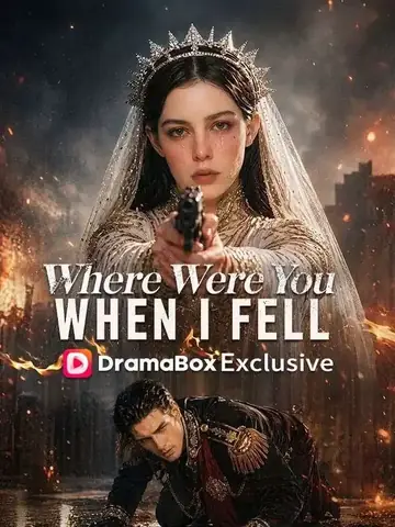 Where Were You When I Fell - Revenge Short Drama | Melolo