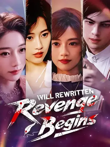 Will Rewritten, Revenge Begins - Revenge Short Drama | Melolo