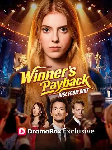 Winner's Payback, Rise From Dirt - Counterattack Short Drama | Melolo
